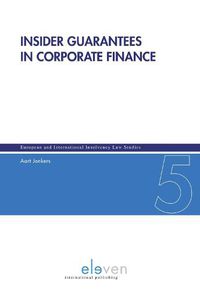 Cover image for Insider Guarantees in Corporate Finance