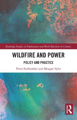 Cover image for Wildfire and Power: Policy and Practice