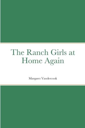 The Ranch Girls at Home Again