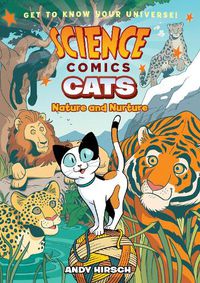 Cover image for Science Comics: Cats: Nature and Nurture