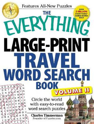 The Everything Large-Print Travel Word Search Book, Volume II: Circle the world with easy-to-read word search puzzles