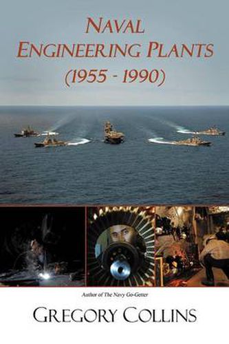 Cover image for Naval Engineering Plants (1955 - 1990)