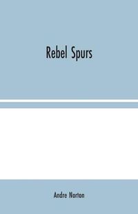 Cover image for Rebel Spurs