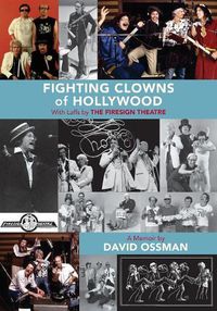 Cover image for Fighting Clowns of Hollywood: With Laffs by THE FIRESIGN THEATRE