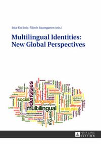 Cover image for Multilingual Identities: New Global Perspectives