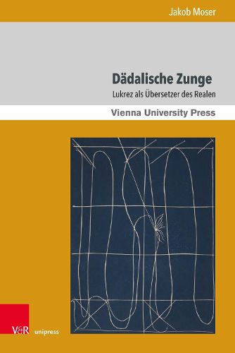 Cover image for Dadalische Zunge: Lukrez ALS Ubersetzer Des Realen