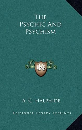 The Psychic and Psychism