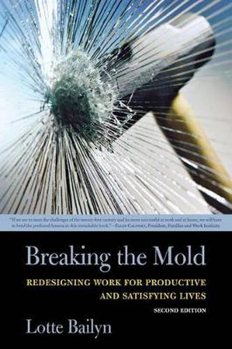 Cover image for Breaking the Mold: Redesigning Work for Productive and Satisfying Lives