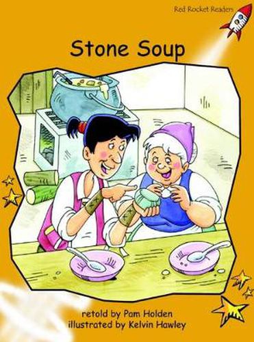 Cover image for Red Rocket Readers: Fluency Level 4 Fiction Set A: Stone Soup (Reading Level 22/F&P Level K)