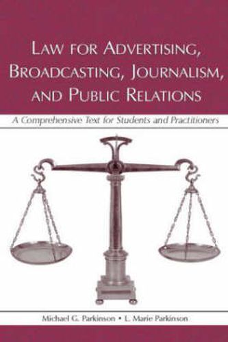 Cover image for Law for Advertising, Broadcasting, Journalism, and Public Relations: Law for Advertising, Broadcasting, Journalism, and Public Relations