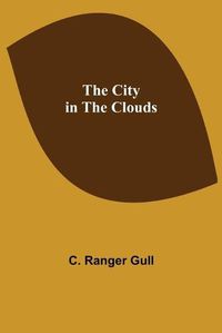 Cover image for The City in the Clouds