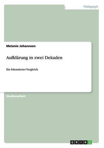 Cover image for Aufklarung in zwei Dekaden: Ein fokussierter Vergleich