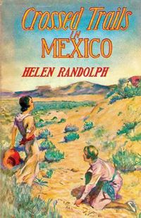 Cover image for Crossed Trails in Mexico