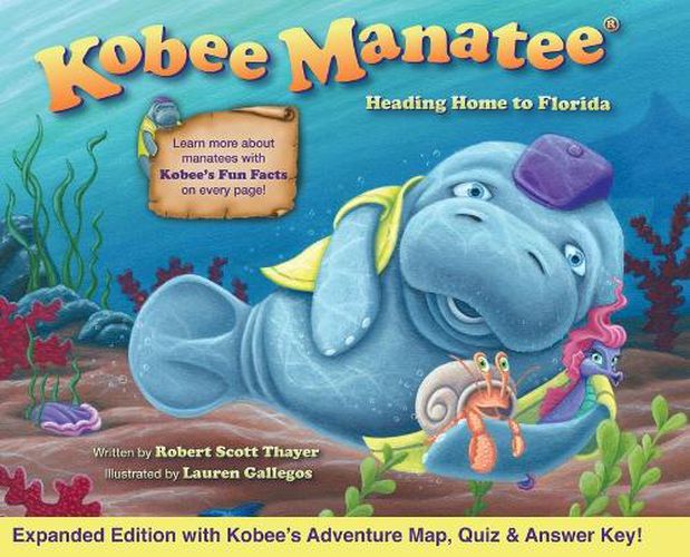 Cover image for Kobee Manatee Heading Home to Florida (Second Edition)