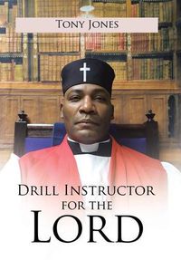 Cover image for Drill Instructor for the Lord