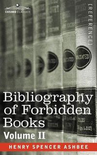 Cover image for Bibliography of Forbidden Books - Volume II