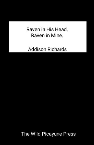 Cover image for Raven in His Head, Raven in Mine.