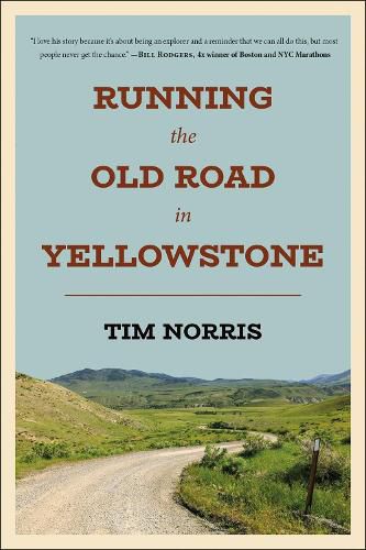 Cover image for Running the Old Road in Yellowstone