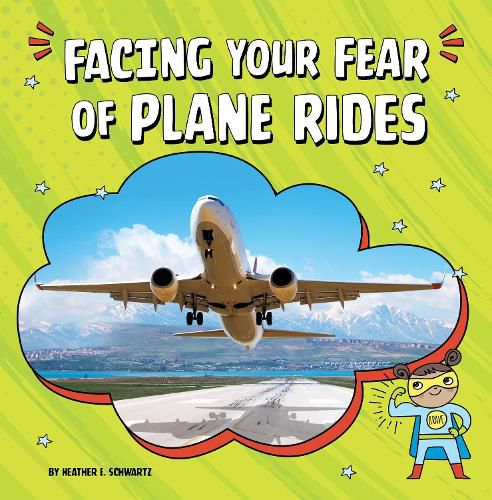 Facing Your Fear of Plane Rides