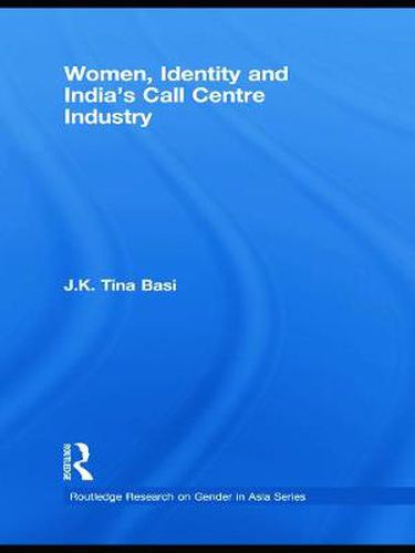 Cover image for Women, Identity and India's Call Centre Industry