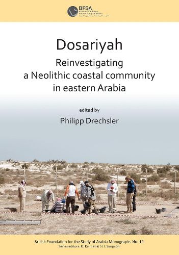 Cover image for Dosariyah: An Arabian Neolithic Coastal Community in the Central Gulf