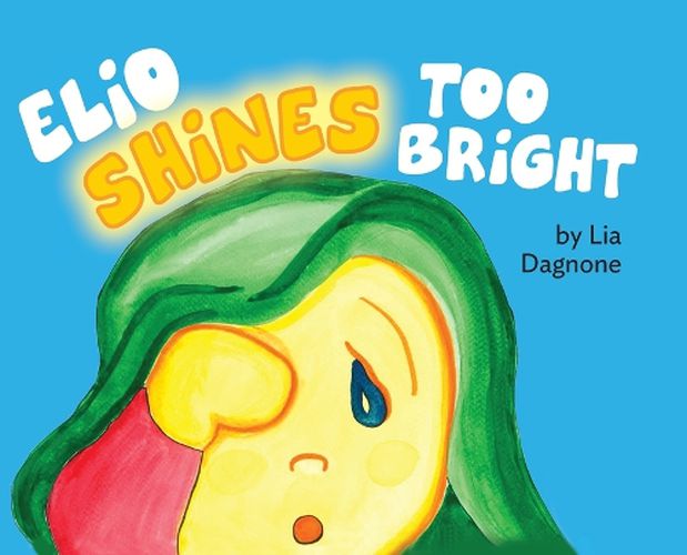 Cover image for Elio Shines Too Bright