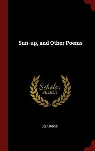 Cover image for Sun-Up, and Other Poems