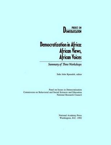 Democratization in Africa: African Views, African Voices