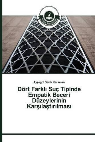 Doert Farkl&#305; Suc Tipinde Empatik Beceri Duzeylerinin Kar&#351;&#305;la&#351;t&#305;r&#305;lmas&#305;