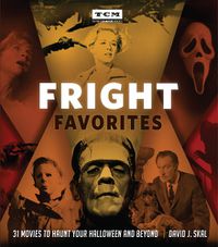 Cover image for Fright Favorites: 31 Movies to Haunt Your Halloween and Beyond