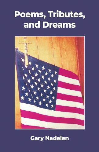 Cover image for Poems, Tributes, and Dreams