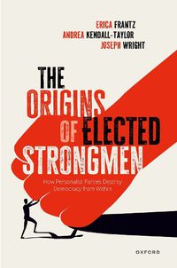 Cover image for The Origins of Elected Strongmen