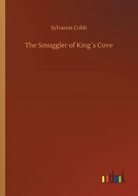 Cover image for The Smuggler of Kings Cove