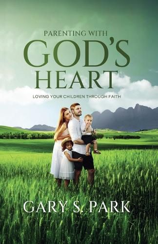 Cover image for Parenting With God's Heart