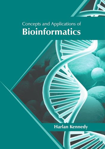 Cover image for Concepts and Applications of Bioinformatics
