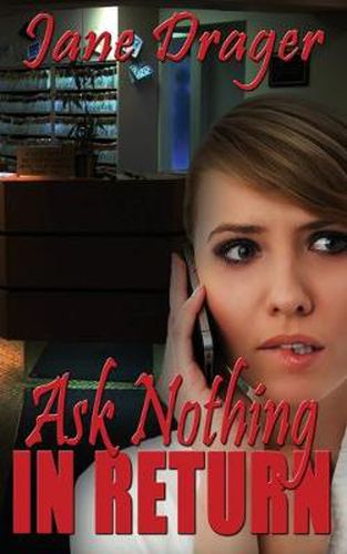 Cover image for Ask Nothing in Return