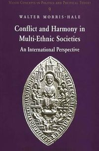 Cover image for Conflict and Harmony in Multi-Ethnic Societies: An International Perspective