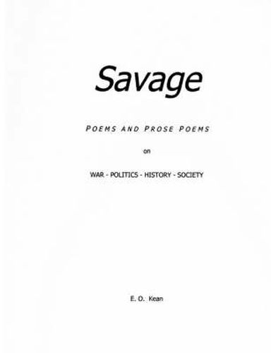 Cover image for SAVAGE: Poems & Prose Poems