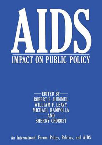Cover image for AIDS Impact on Public Policy: An International Forum: Policy, Politics, and AIDS
