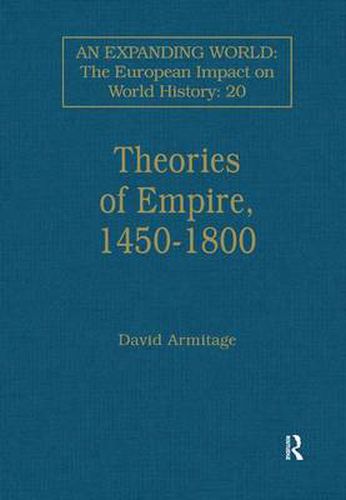 Cover image for Theories of Empire, 1450-1800