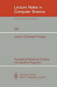 Cover image for Translating Relational Queries into Iterative Programs