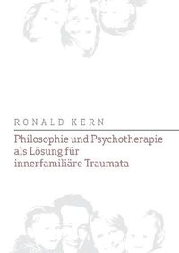 Cover image for Philosophie und Psychotherapie als Loesung fur innerfamiliare Traumata