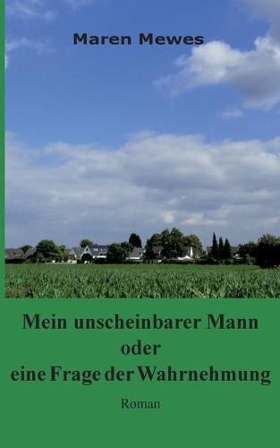 Cover image for Mein unscheinbarer Mann oder eine Frage der Wahrnehmung