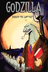 Cover image for Godzilla Beneath The Lamppost