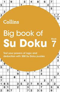 Cover image for Big Book of Su Doku 7: 300 Su Doku Puzzles