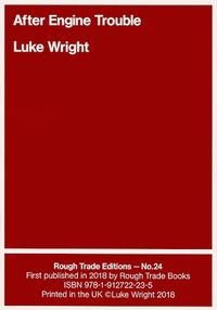 Cover image for After Engine Trouble - Luke Wright (RT#24)