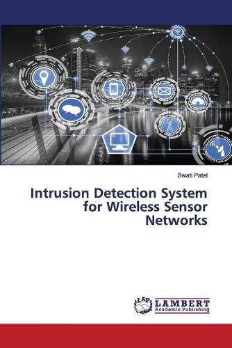 Cover image for Intrusion Detection System for Wireless Sensor Networks