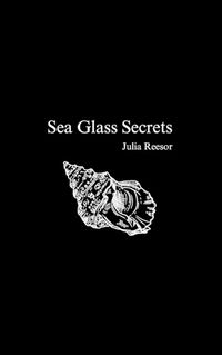 Cover image for Sea Glass Secrets