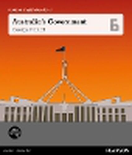 Pearson English Year 6: Governing Australia - Australia's Government (Reading Level 30++/F&P Level W-Y)