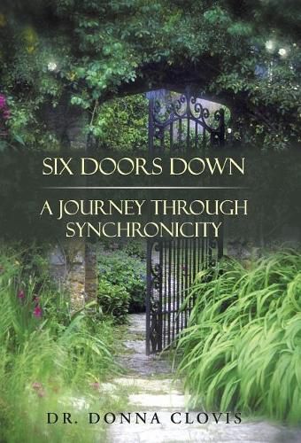 Cover image for Six Doors Down: A Journey Through Synchronicity